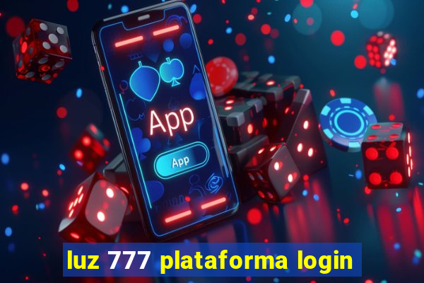 luz 777 plataforma login